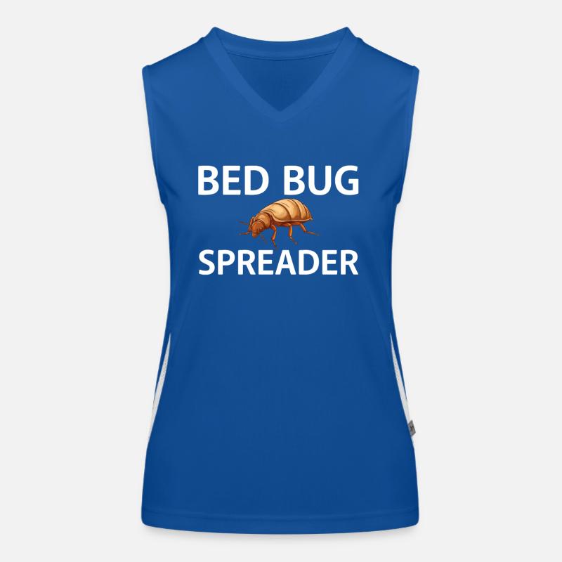 Bed Bug Spreader Funny Bed Bugs Saying Women's Functional Contrast Tank Top