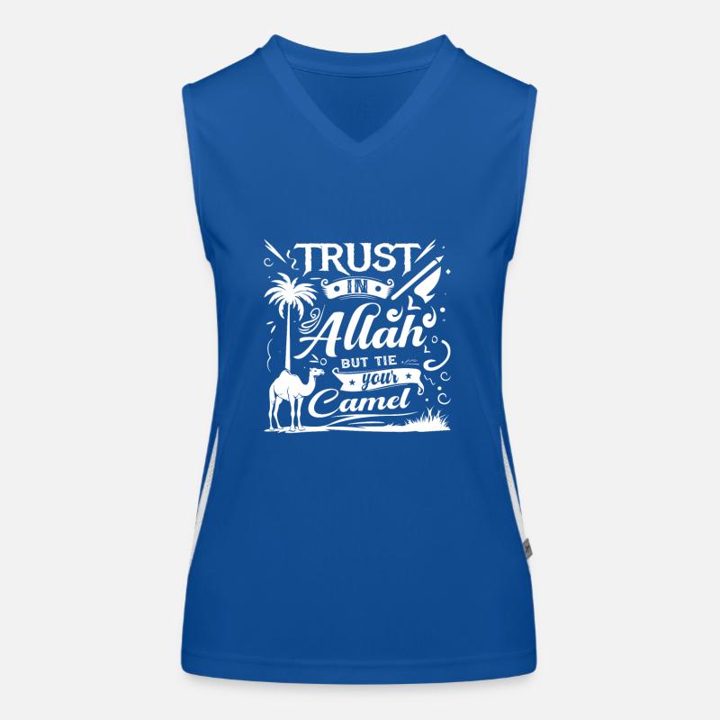 Vertraue auf Allah, aber binde dein Kamel an. Funktionelles Kontrast-Tank Top für Frauen