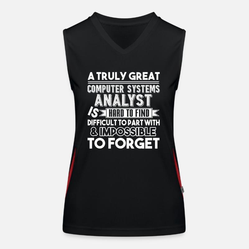 A Truly Great Computer Systems Analyst Women's Functional Contrast Tank Top