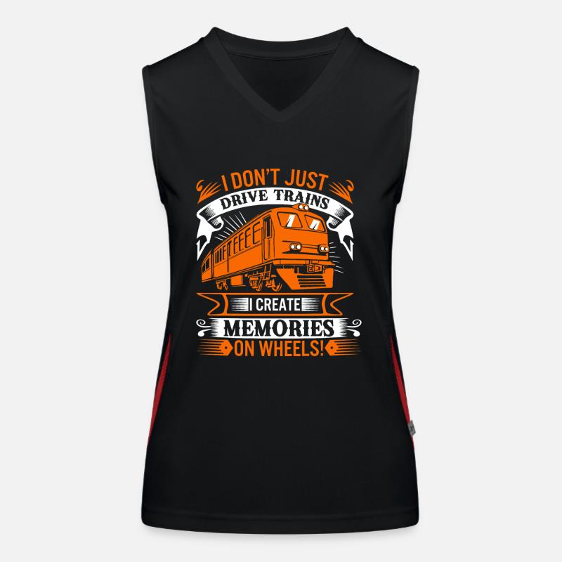 I don’t just drive trains; I create memories on wh Women's Functional Contrast Tank Top