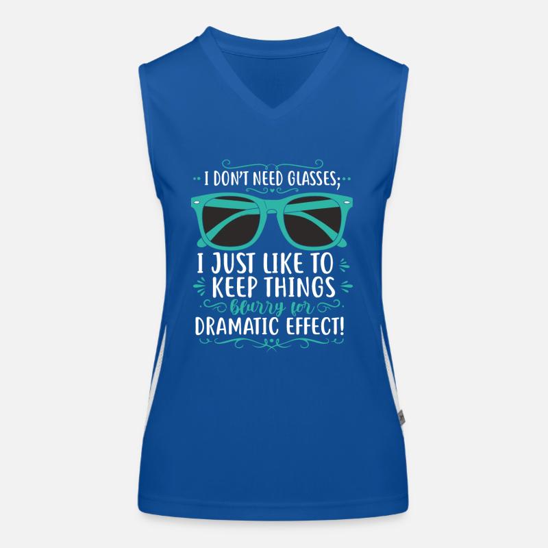 Ich brauche keine Brille; Ich mag es einfach, Dinge b Funktionelles Kontrast-Tank Top für Frauen
