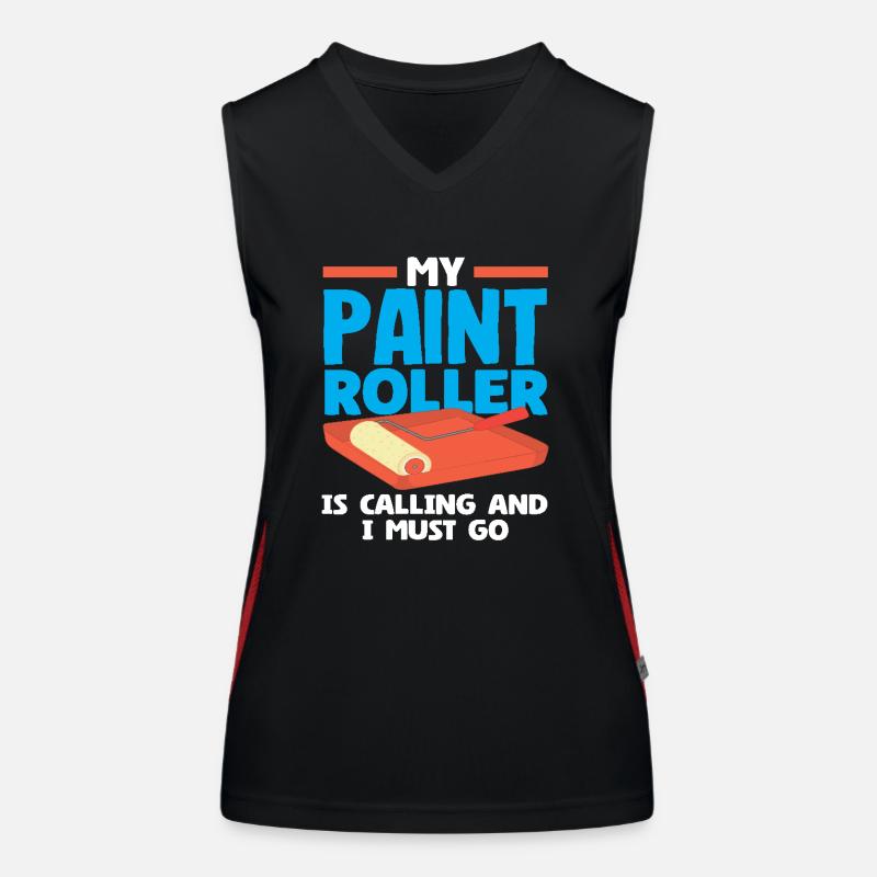 Painter My Paint Roller Is Calling Me Women's Functional Contrast Tank Top