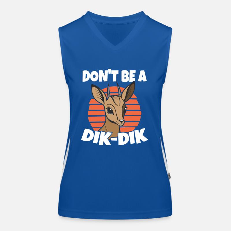 Don t Be A Dik Dik Pun Antelope Wildlife Women's Functional Contrast Tank Top
