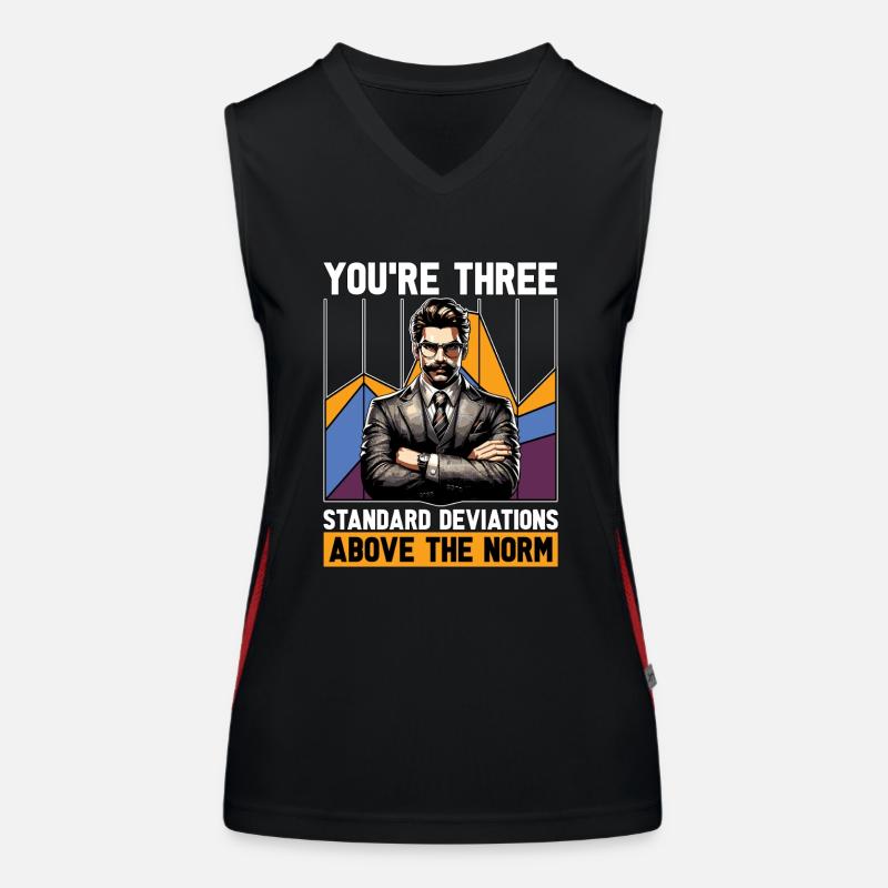 Statistician You're Three Standard Data Analyst Funktionelles Kontrast-Tank Top für Frauen