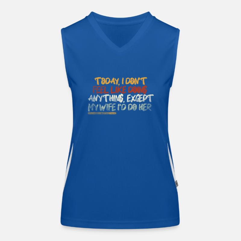 Today I Don't Feel Like Doing Anything Women's Functional Contrast Tank Top