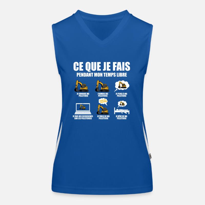 Ce que je fais pendant mon temps libre Pelleteuse Débardeur respirant contrasté Femme