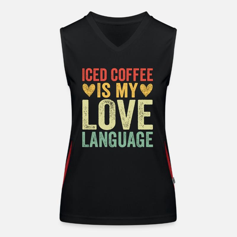 Iced Coffee Is My Love Language Funktionelles Kontrast-Tank Top für Frauen