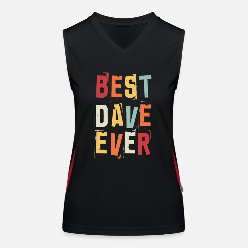Best Dave Ever Retro First Name Text Saying Women's Functional Contrast Tank Top