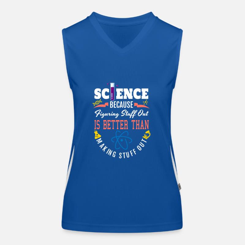 Science Shirt, Science Is Real, Science Figuring Funktionelles Kontrast-Tank Top für Frauen