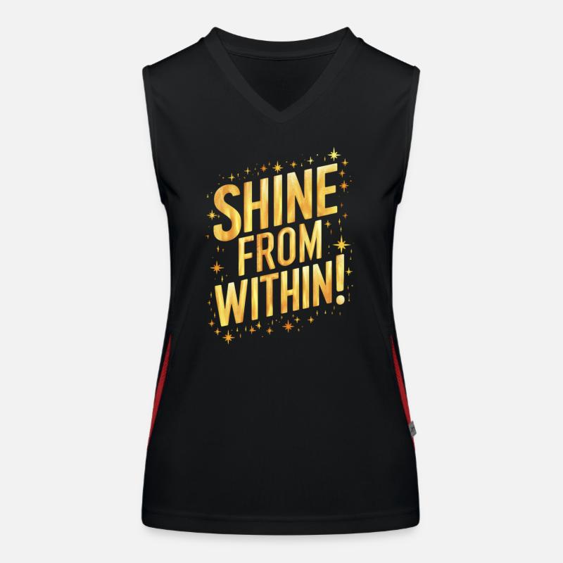 Strahle Von Innen Heraus Motivation Funktionelles Kontrast-Tank Top für Frauen