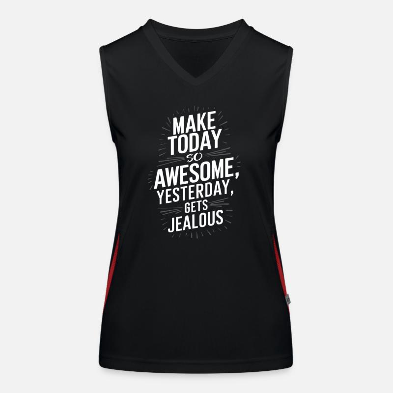 Mach Heute So Genial Dass Gestern Neidisch Wird Funktionelles Kontrast-Tank Top für Frauen