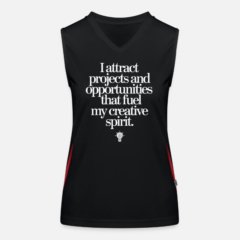 I attract projects and opportunities that mine Women's Functional Contrast Tank Top