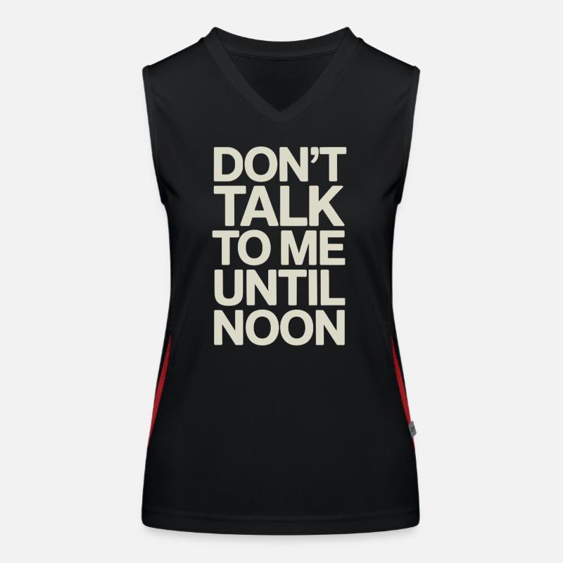 Spruch: Nicht Vor Mittag Ansprechen Funktionelles Kontrast-Tank Top für Frauen