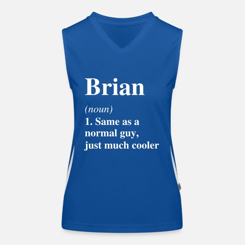 Brian Définition Cool Nom Dire Cadeau Débardeur respirant contrasté Femme