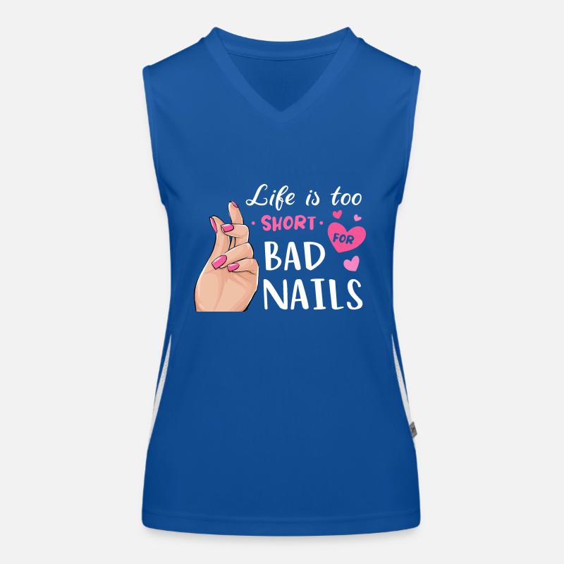 Life Is Too Short For Bad Nails Funktionelles Kontrast-Tank Top für Frauen