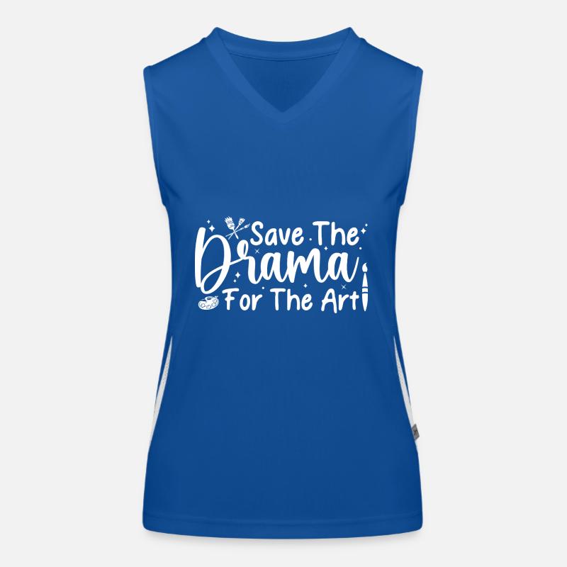 Funny Artist Painter Save The Drama For The Art Funktionelles Kontrast-Tank Top für Frauen