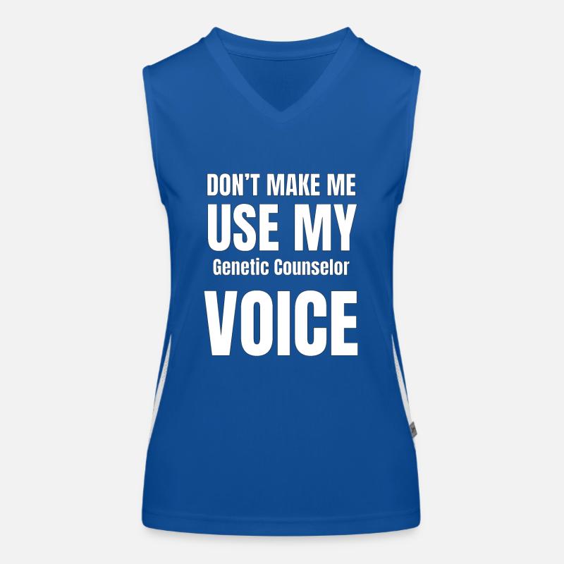 Ne me forcez pas à utiliser ma voix de conseiller Débardeur respirant contrasté Femme