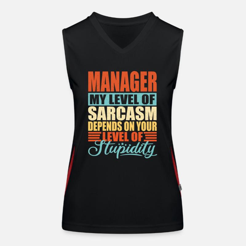 Manager sarcasm Funny manager Women's Functional Contrast Tank Top
