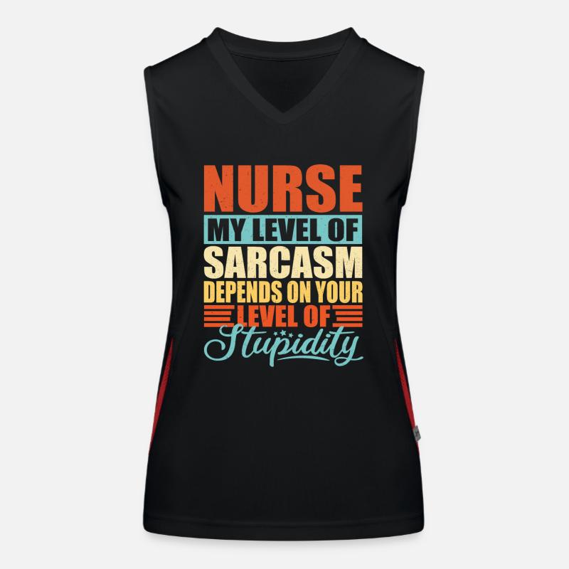 Krankenschwester sarkasmus Lustige Funktionelles Kontrast-Tank Top für Frauen