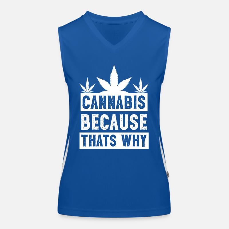 Le cannabis parce que c’est pourquoi le blanc Débardeur respirant contrasté Femme