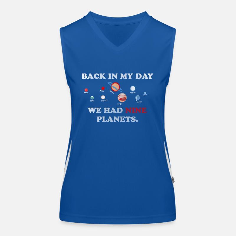 IN my day, we had 9 planets Women's Functional Contrast Tank Top