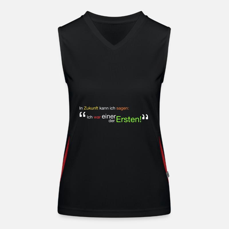 " Ich war einer der Ersten!" Funktionelles Kontrast-Tank Top für Frauen