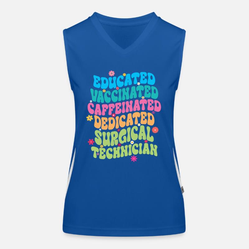 Educated Vaccinated Caffeinated Dedicated Surgical Débardeur respirant contrasté Femme