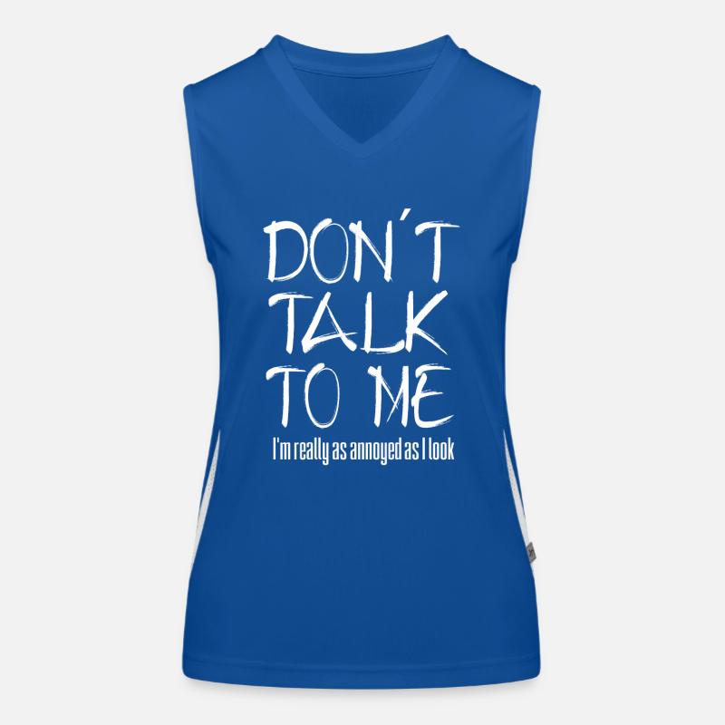 Nicht ansprechen - ich bin wirklich so genervt Funktionelles Kontrast-Tank Top für Frauen