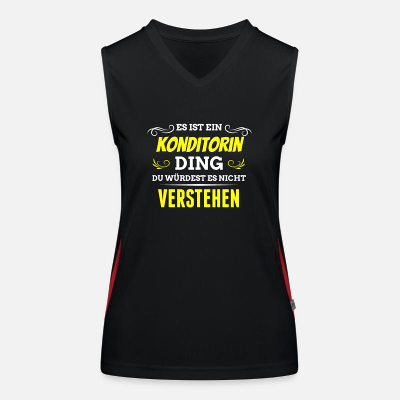 Es ist ein Konditorin Ding Geschenk Shirt Funktionelles Kontrast-Tank Top für Frauen