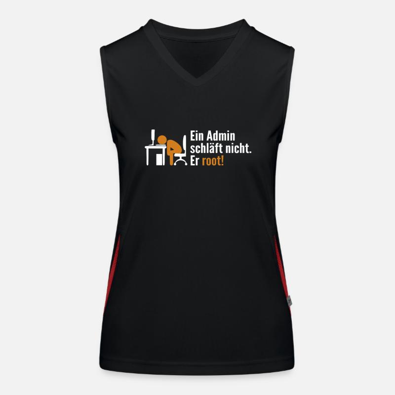 Ein Admin Schläft Nicht Er Root Admin Funktionelles Kontrast-Tank Top für Frauen