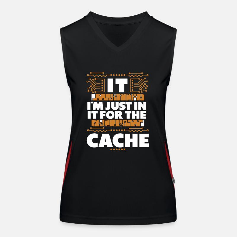 I'm Just In It For The Cache Admin IT-Betrieb Funktionelles Kontrast-Tank Top für Frauen