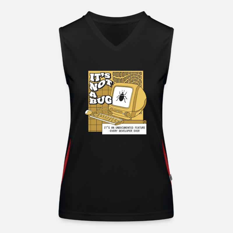 It's Not A Bug Undocumented Feature Developer Funktionelles Kontrast-Tank Top für Frauen