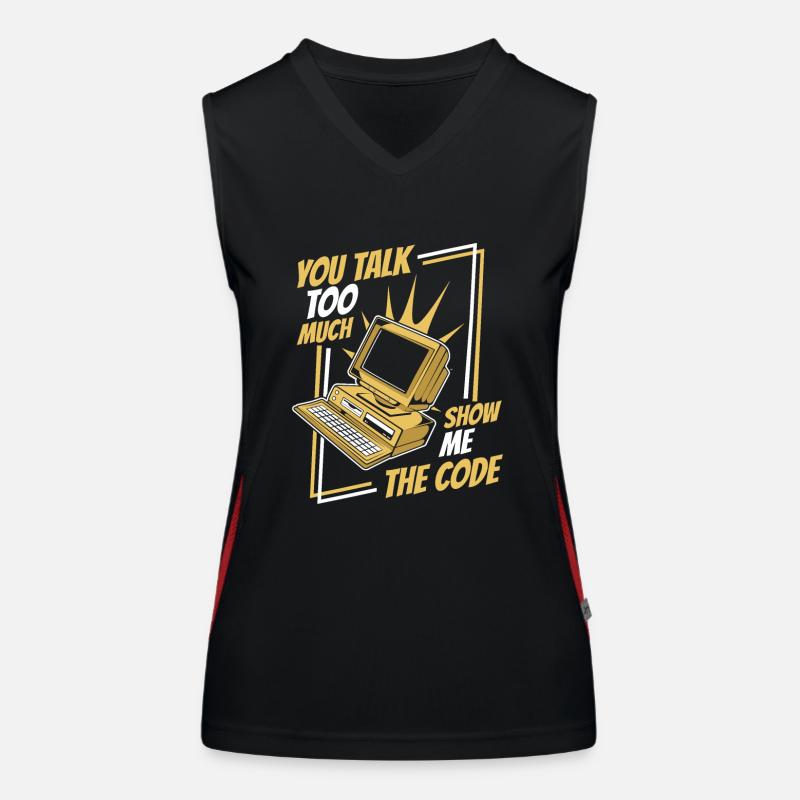 You Talk Too Much Show Me The Code Developer Funktionelles Kontrast-Tank Top für Frauen