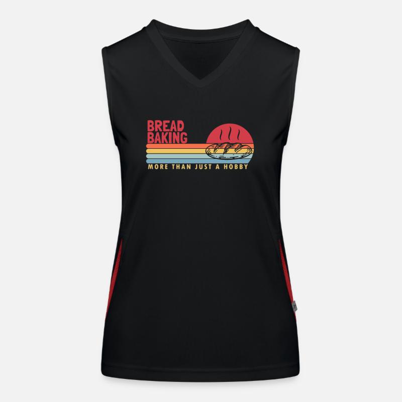Bread Baking more than a Hobby Bread Maker Lover Women's Functional Contrast Tank Top