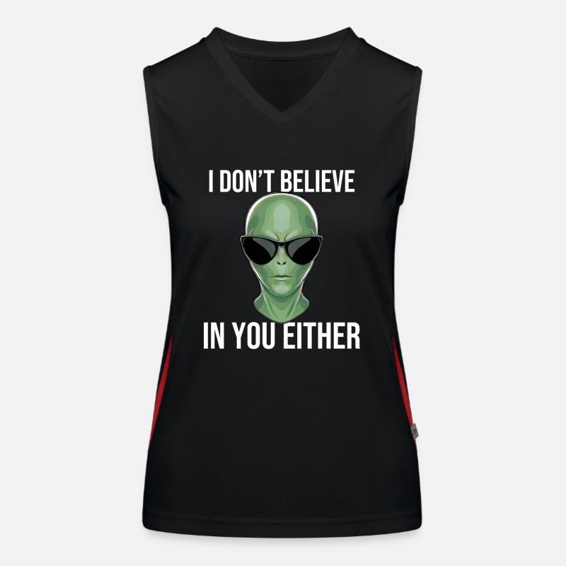 I Don't Believe In You Either - Alien Design Women's Functional Contrast Tank Top