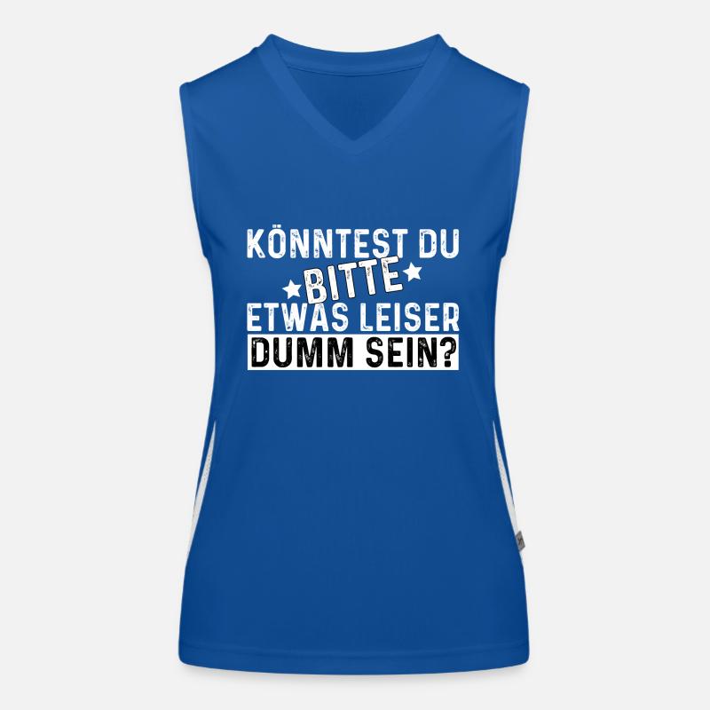 Könntest Du Bitte Etwas Leiser Dumm Sein? Funktionelles Kontrast-Tank Top für Frauen