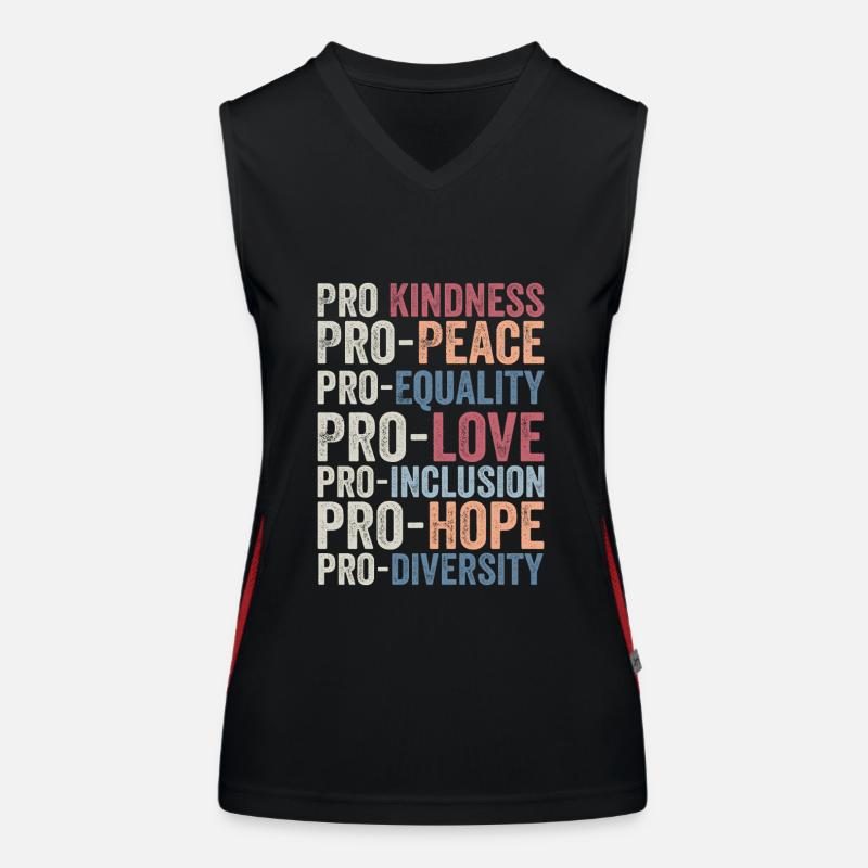 Pro kindness, pro peace, pro equality, pro love Women's Functional Contrast Tank Top