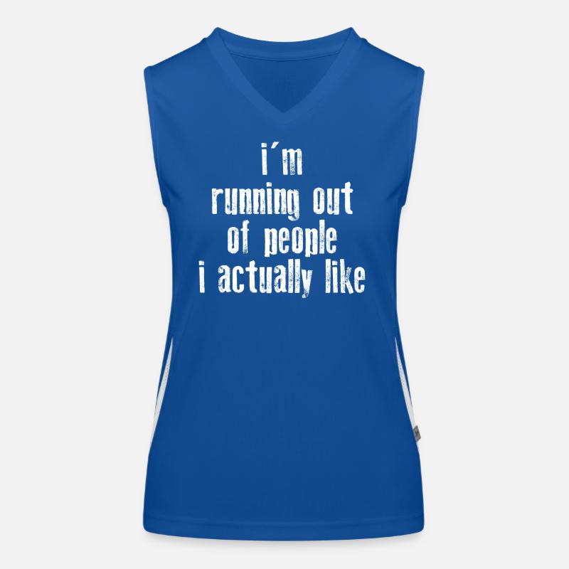 Mir gehen die Leute aus, die ich eigentlich mag, Grafik Funktionelles Kontrast-Tank Top für Frauen