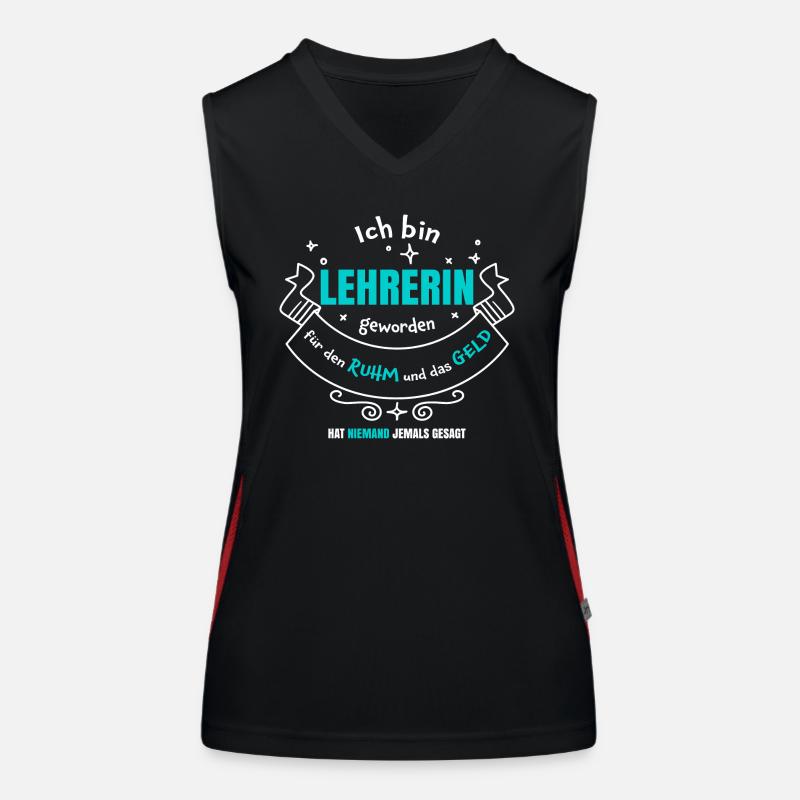 Lehrerin Ruhm und Geld | Lehrersprüche Geschenk Funktionelles Kontrast-Tank Top für Frauen