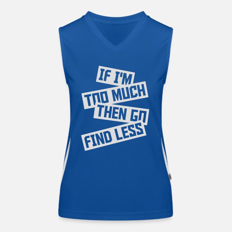if im too much Funktionelles Kontrast-Tank Top für Frauen