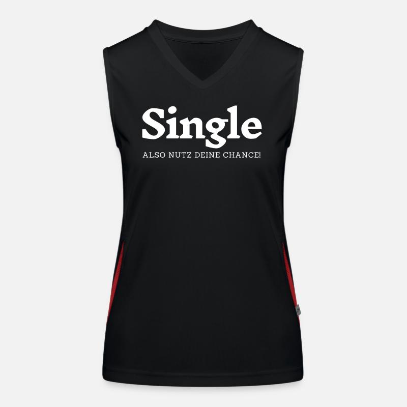 Single - Also nutz deine Chance! Funktionelles Kontrast-Tank Top für Frauen
