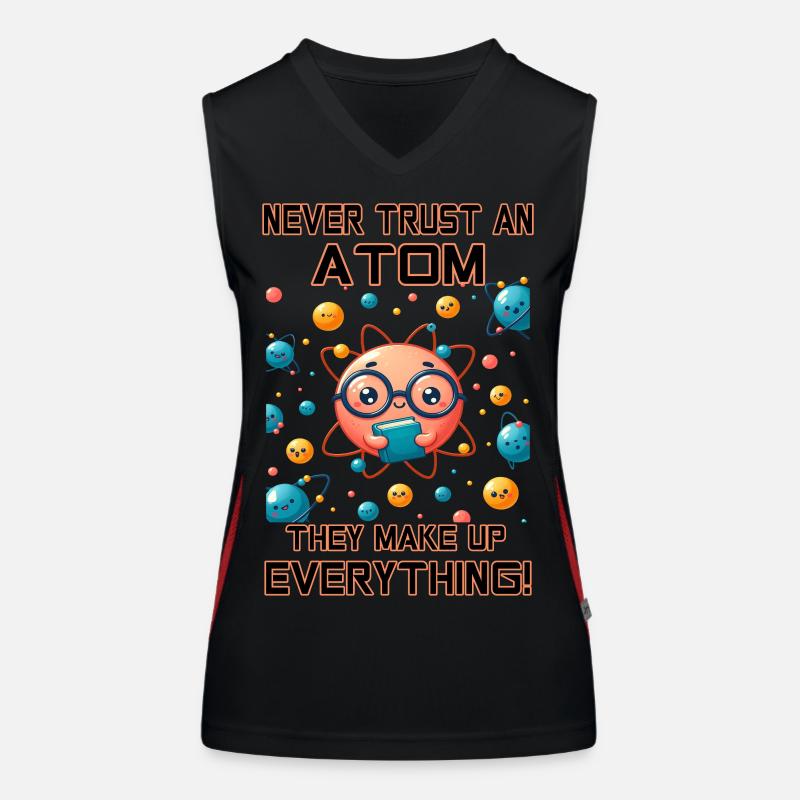 Never trust an Atom - they make up everything! Funktionelles Kontrast-Tank Top für Frauen