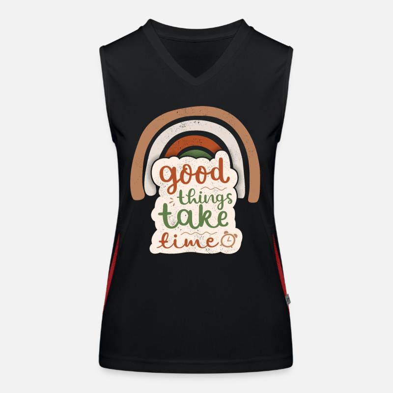 Good-Things-Take-Time Motivationsspruch Regenbogen Funktionelles Kontrast-Tank Top für Frauen