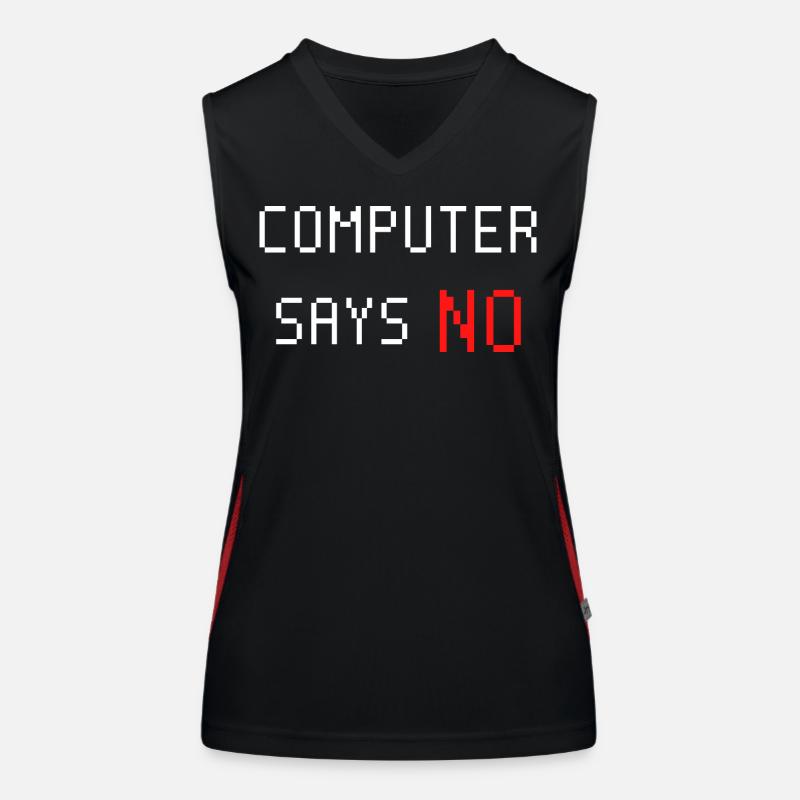 Computer says no. Computer says no. Saying Women's Functional Contrast Tank Top