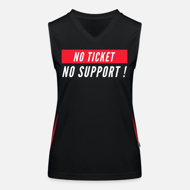 Pas de ticket pas de support! Informaticien informatique informatique Spruch Débardeur respirant contrasté Femme