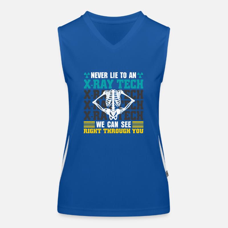 Never Lie To An X-Ray Tech Funktionelles Kontrast-Tank Top für Frauen