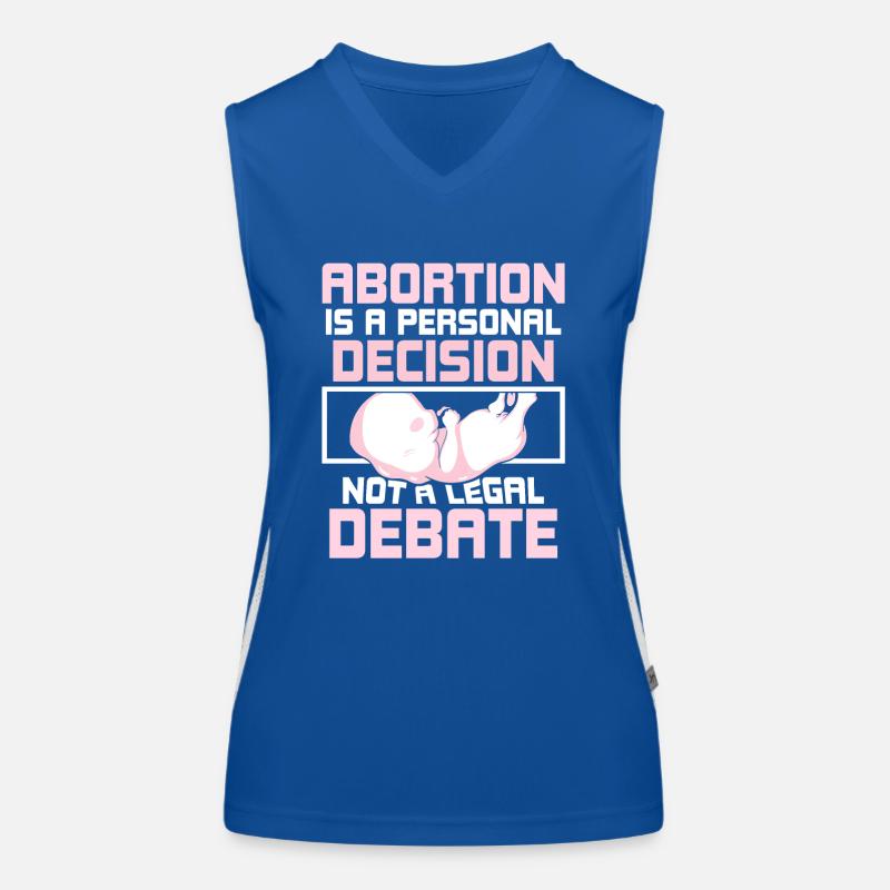 Abortion is a personal decision Funktionelles Kontrast-Tank Top für Frauen