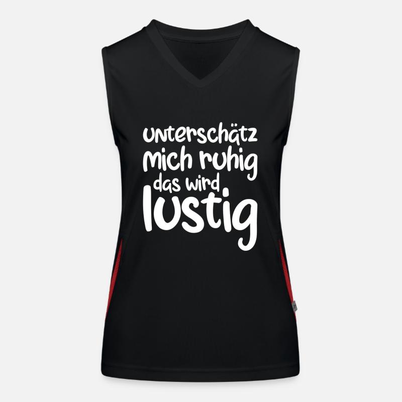 Unterschätz mich ruhig das wird lustig Funktionelles Kontrast-Tank Top für Frauen