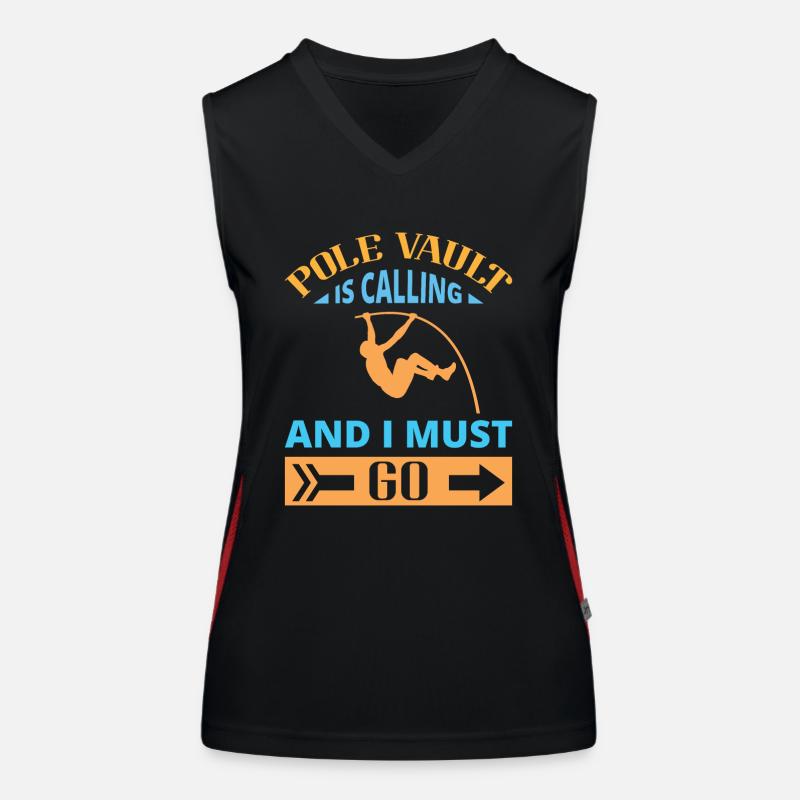 Pole Vault Is Calling And I Must Go Funktionelles Kontrast-Tank Top für Frauen