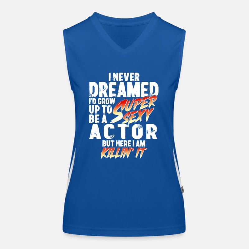 Super Sexy Actor Acting Gift Women's Functional Contrast Tank Top